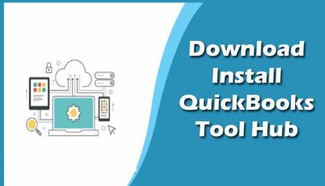 Downloading and Installing the QuickBooks Tool Hub
